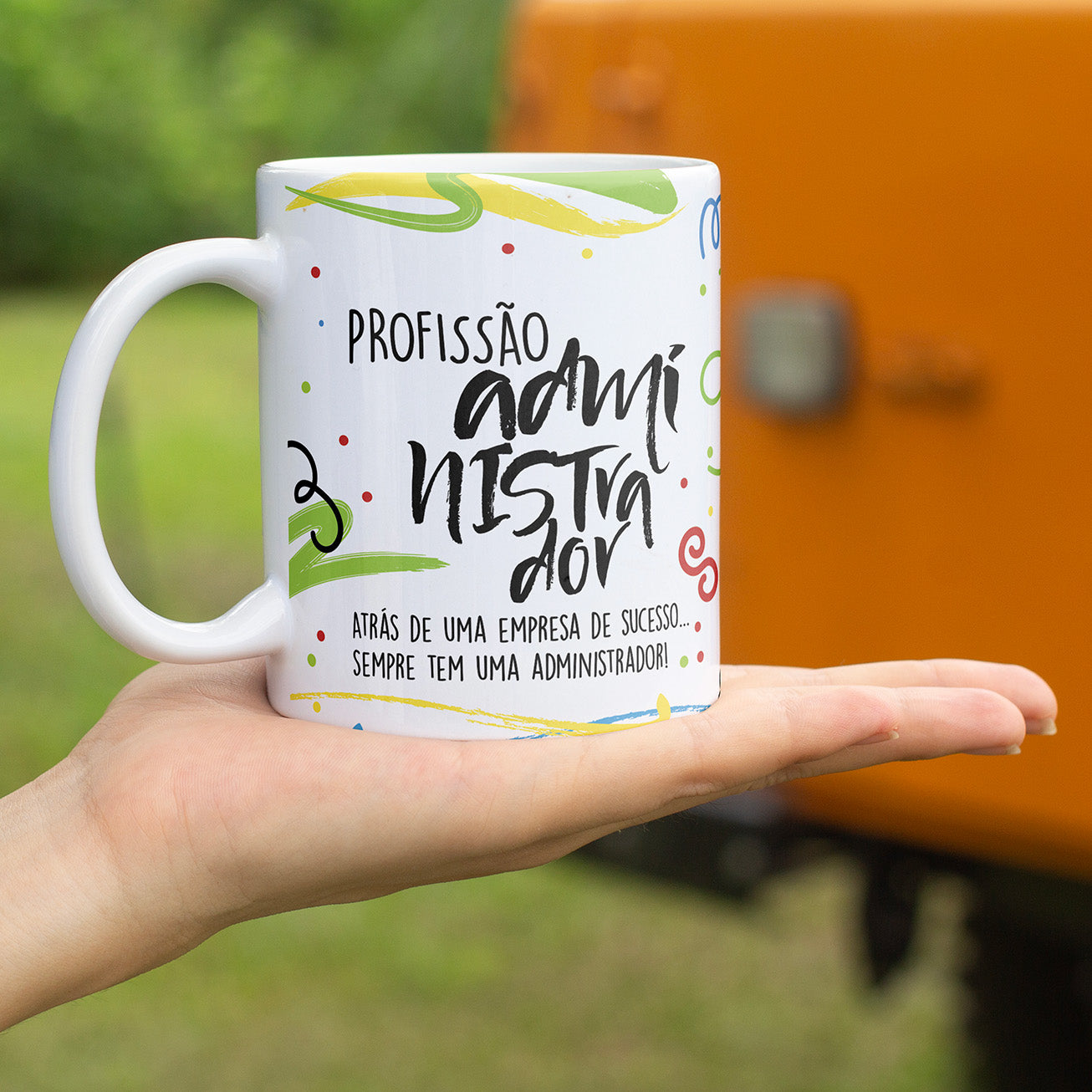 Caneca Profissões com Frase | Administrador (a)