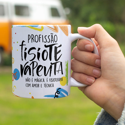 Caneca Profissões com Frase | Fisioterapeuta