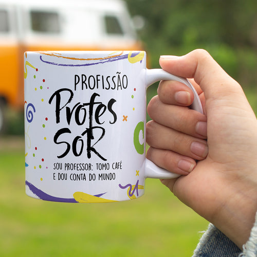 Caneca Profissões com Frase | Professor (a)