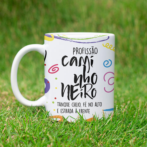 Caneca Profissões com Frase | Caminhoneiro