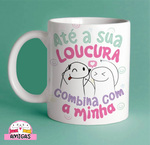 Loucura Combinada