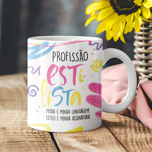 Caneca Profissões com Frase | Estilista