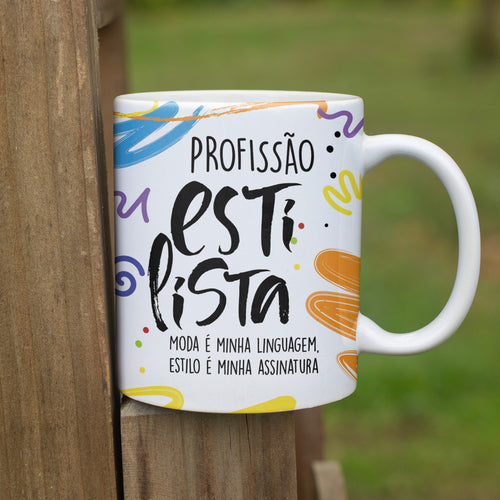 Caneca Profissões com Frase | Estilista