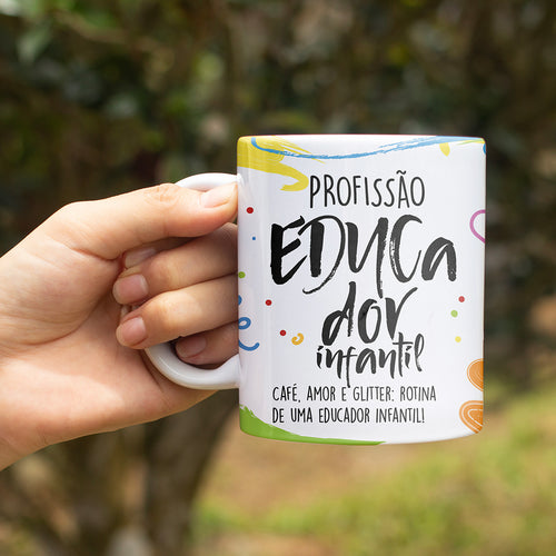 Caneca Profissões com Frase | Educador infantil