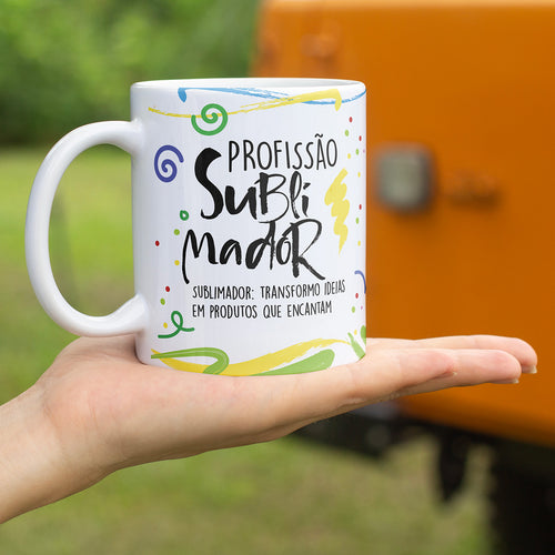 Caneca Profissões com Frase | Sublimador